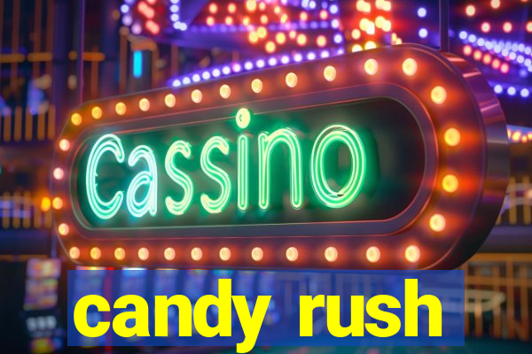 candy rush